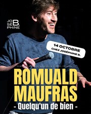 Romuald Maufras dans Quelqu'un de bien Théâtre JoséphineB Affiche