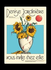 Denise Jardinière vous invite chez elle Péniche Théâtre Story-Boat Affiche