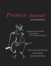 Premier amour Thtre La Croise des Chemins - Salle Paris-Belleville Affiche