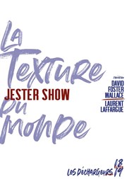 Jester Show Les Déchargeurs - Salle Vicky Messica Affiche