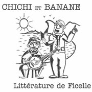 Chichi et Banane dans Littérature de ficelle Thtre Le Vieux Sage Affiche