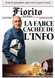 Jean-Jacques Fiorito dans La Farce cachée de l'info Caf thtre de la Fontaine d'Argent Affiche