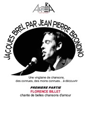 Jacques Brel par Jean-Pierre Brondino | + première partie: Florence Billet Tremplin Arteka Affiche