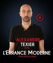Alexandre Texier dans L'errance moderne Thtre Portail Sud Affiche