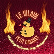 Le vilain petit cabaret : La Presque Première Edition Café de Paris Affiche