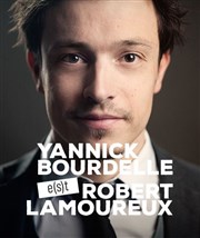 Yannick Bourdelle e(s)t Robert Lamoureux Thtre des Corps Saints - salle 1 Affiche