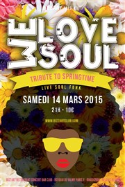 We Love Soul - Tribute to springtime Le Bizz'art Club Affiche