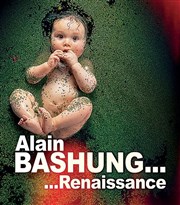 Bashung Renaissance + La Bedoune Le Rio Grande Affiche