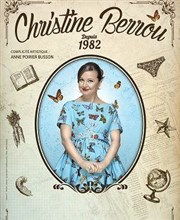 Christine Berrou dans Depuis 1982 Spotlight Affiche
