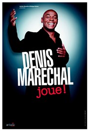 Denis Maréchal dans Denis Maréchal joue ! | Mise en scène par Florence Foresti MJC de Cavaillon Affiche