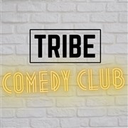 Tribe Comedy Club Tribe Paris Batignolles Affiche