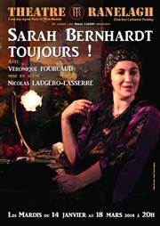 Sarah Bernhardt, toujours ! Le Foyer du Thtre le Ranelagh Affiche