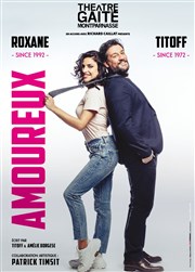 Amoureux | avec Titoff et Roxane Gaité Montparnasse Affiche