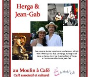 Herga & Jean-Gab | Soirée Amérique Latine Le Moulin  Caf Affiche