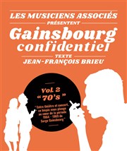 Gainsbourg Confidentiel : Vol.2 - 70's Thtre de L'Arrache-Coeur - Salle de l'Aliz Affiche