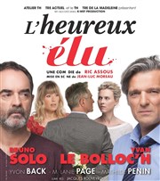 L'heureux élu | avec Bruno Solo et Yvan Lebolloc'h Théâtre Armande Béjart Affiche