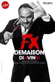 François-Xavier Demaison dans Di(x) Vin(s) Thtre Le Colbert Affiche