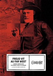 Freud vit au Far West Thtre du Chariot Affiche