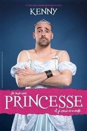 Kenny dans Je suis une princesse et je vous Le P'tit thtre de Gaillard Affiche