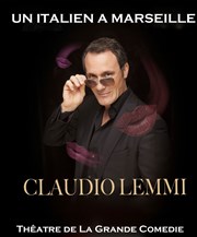 Claudio Lemmi dans Un italien à paris La comdie de Marseille (anciennement Le Quai du Rire) Affiche