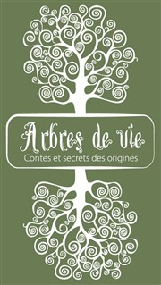 Entretien des Grands Moulins : Arbres de vie, contes et secrets des origines Thtre municipal de Fontainebleau Affiche