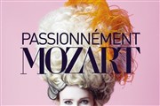 Passionnément Mozart ! Thtre des Champs Elyses Affiche