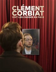 Clément Corbiat voit les choses en face Contrepoint Caf-Thtre Affiche