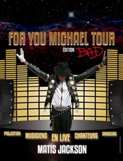 For You Michael Tour - Edition Bad Le Paris de l'Humour Affiche