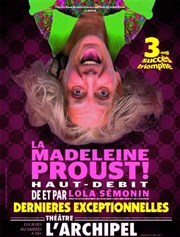 La Madeleine Proust ! L'Archipel - Salle 2 - rouge Affiche
