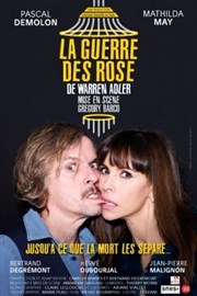 La guerre des Rose | avec Mathilda May et Pascal Demolon Palais des Arts et Congrs d'Issy - PACI Affiche