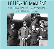 Trio De Chassy / Sheppard / Marguet | Letters to Marlene Dietrich Le Comptoir Affiche