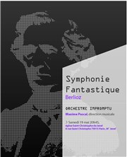 Orchestre Impromptu : Symphonie Fantastique Eglise Saint-Christophe de Javel Affiche