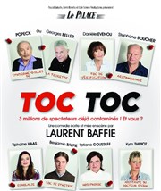 Toc Toc | Avec Danièle Evenou | de Laurent Baffie Le Palace Affiche