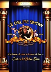 Le Délire Show La Comdie Montorgueil - Salle 1 Affiche