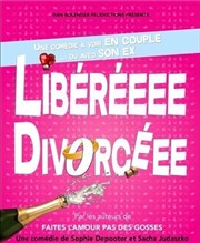 Libérée, divorcée Comédie Triomphe Affiche