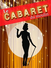 Le cabaret musical du Moulin de Flottes Thtre du Moulin de Flottes Affiche