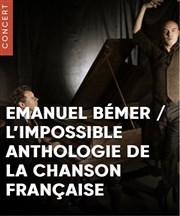 Emanuel Bémer : L'impossible anthologie de la chanson française Thtre de Verdure-jardin Shakespeare Affiche