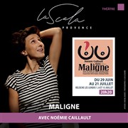 Noémie Caillaut dans Maligne La Scala Provence - salle 200 Affiche