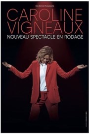 Caroline Vigneaux | nouveau spectacle en rodage Théâtre à l'Ouest Affiche