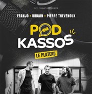Podkassos le plateau | Bordeaux Le Trianon Affiche