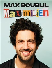 Max Boublil dans Maximilien Les Arts d'Azur Affiche