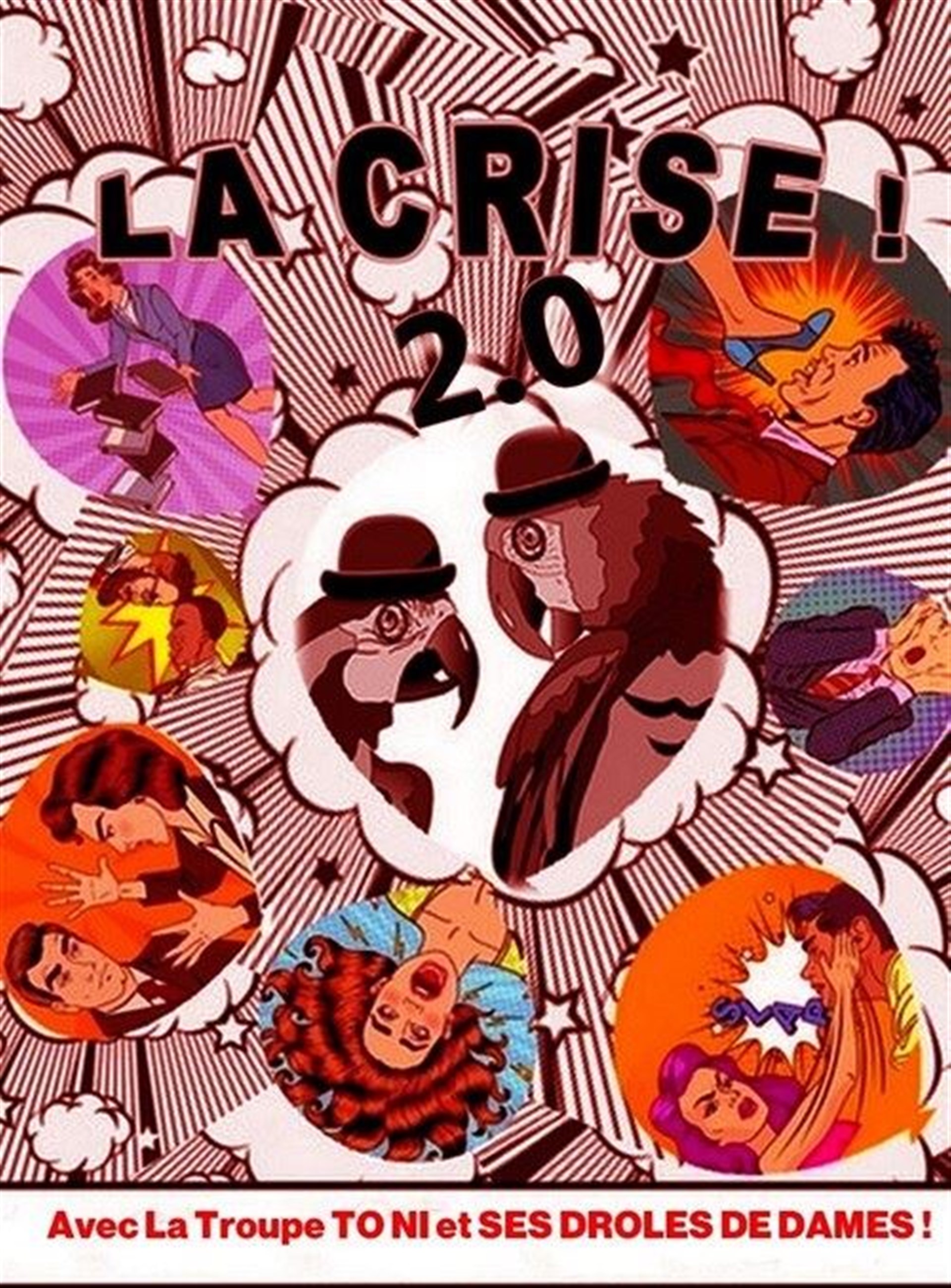 La Crise 2.0 ! avec la Troupe des To Ni et ses drôles de dames.