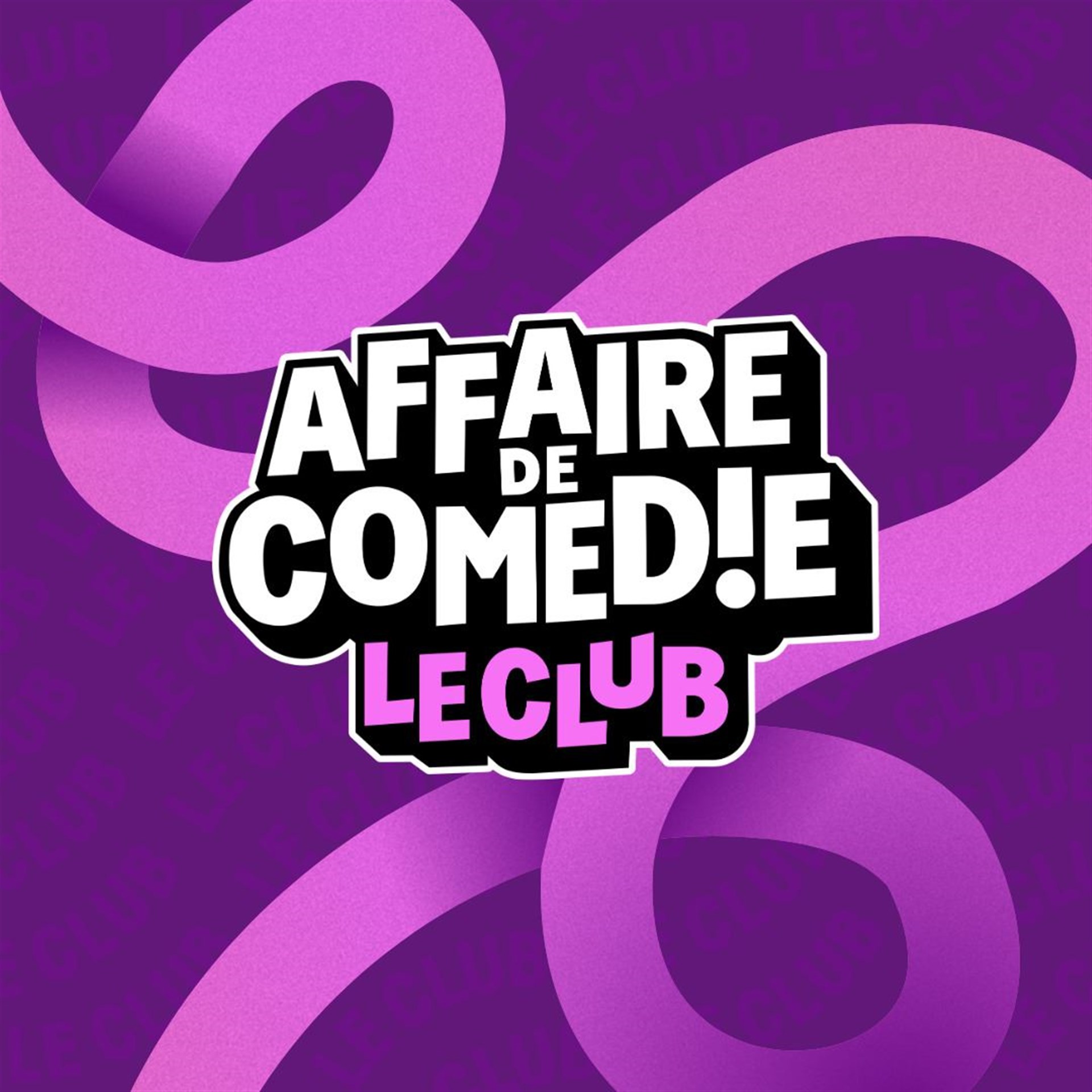 Affaire de Comédie - Le Club du vendredi