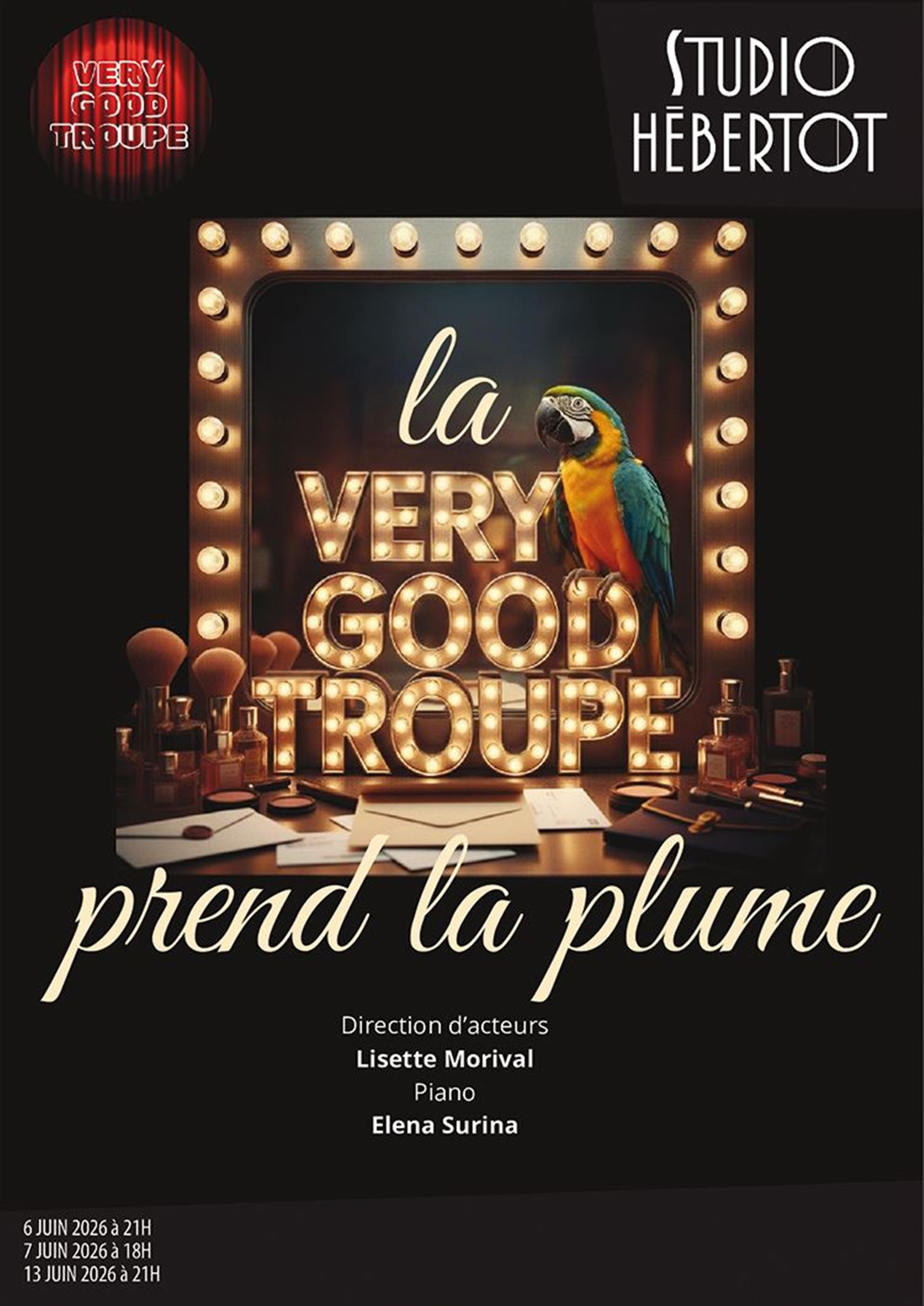 La Very Good Troupe prend la plume