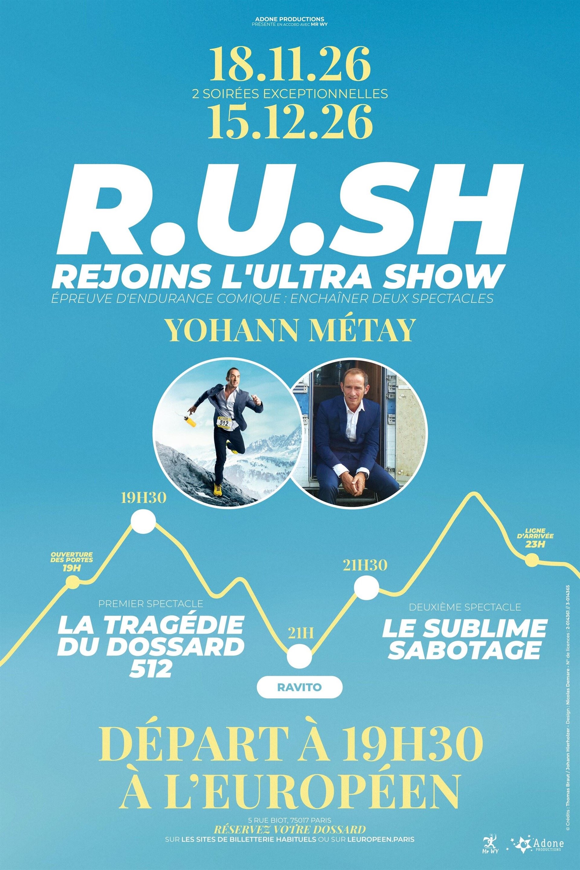 R.U.SH - R.U.SH - Rejoins l'Ultra SHow de Yohann