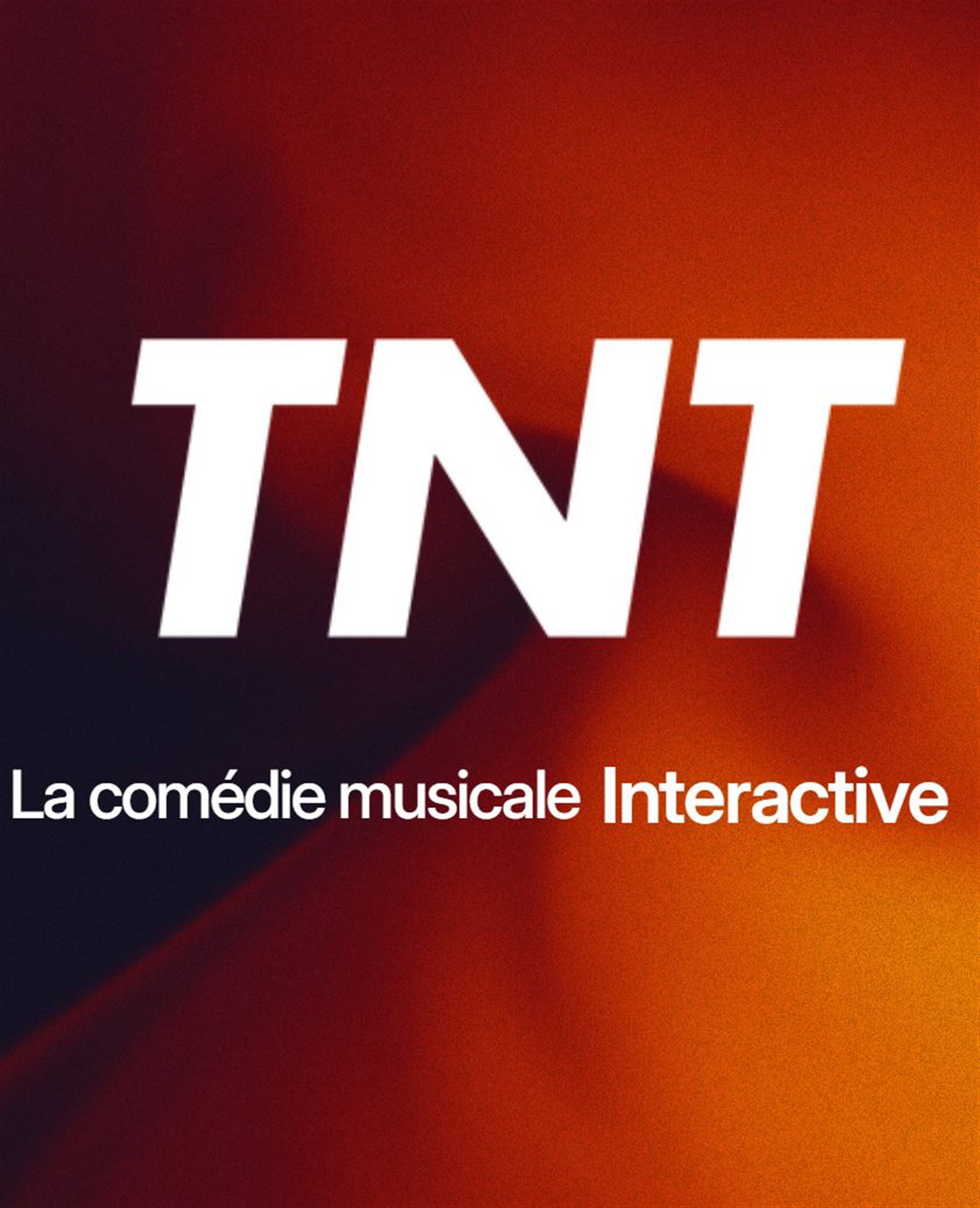 TNT - Nouveau spectacle expérimental !