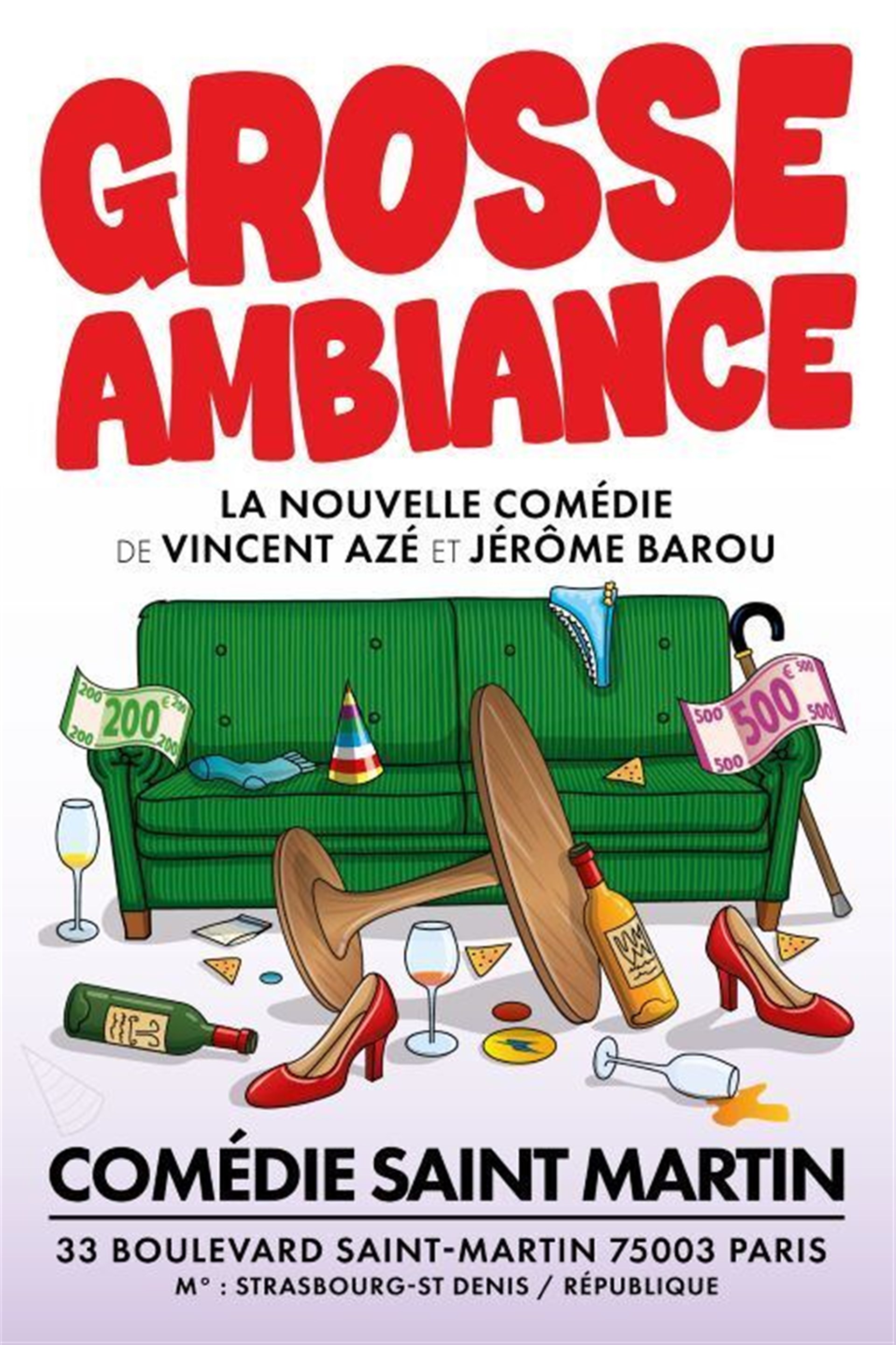 Grosse ambiance