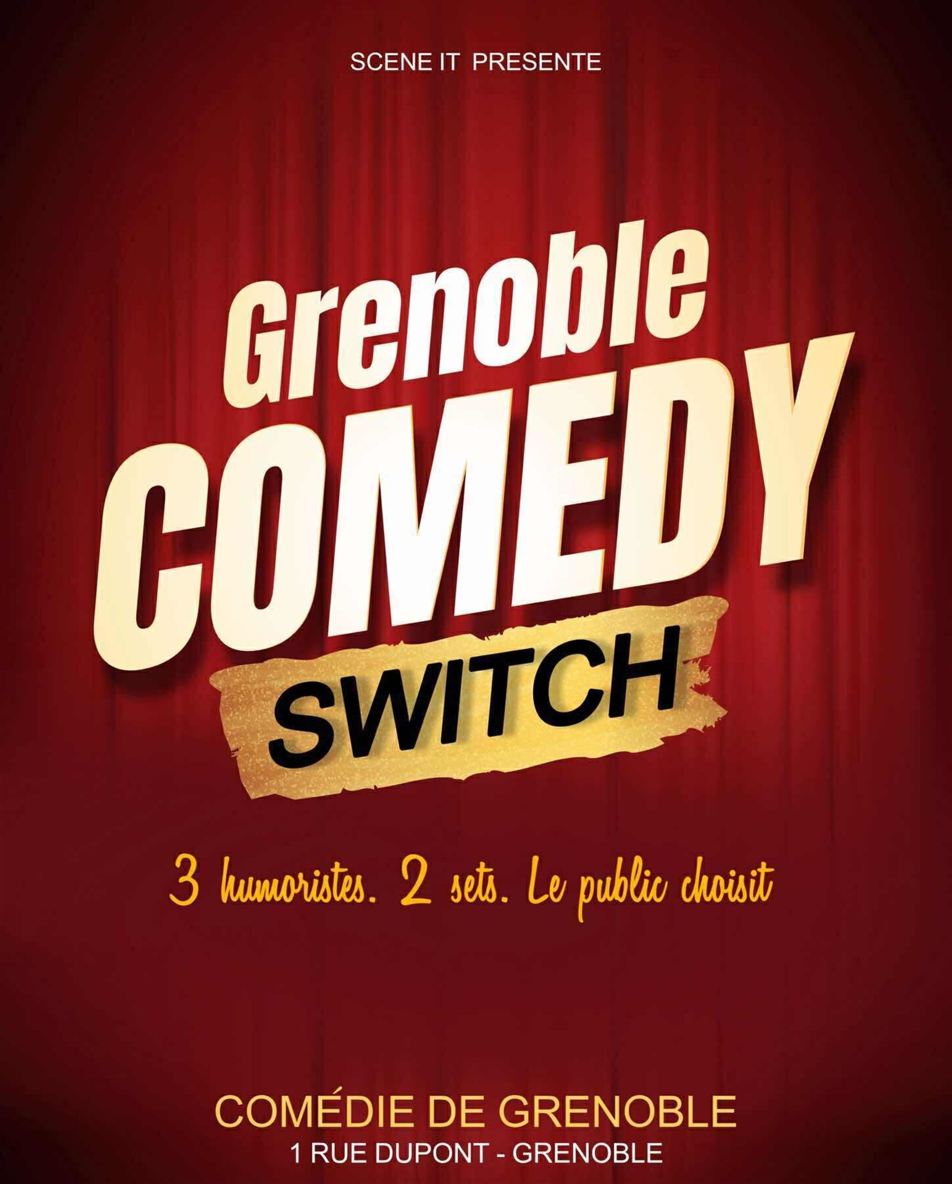 Grenoble Comedy Switch