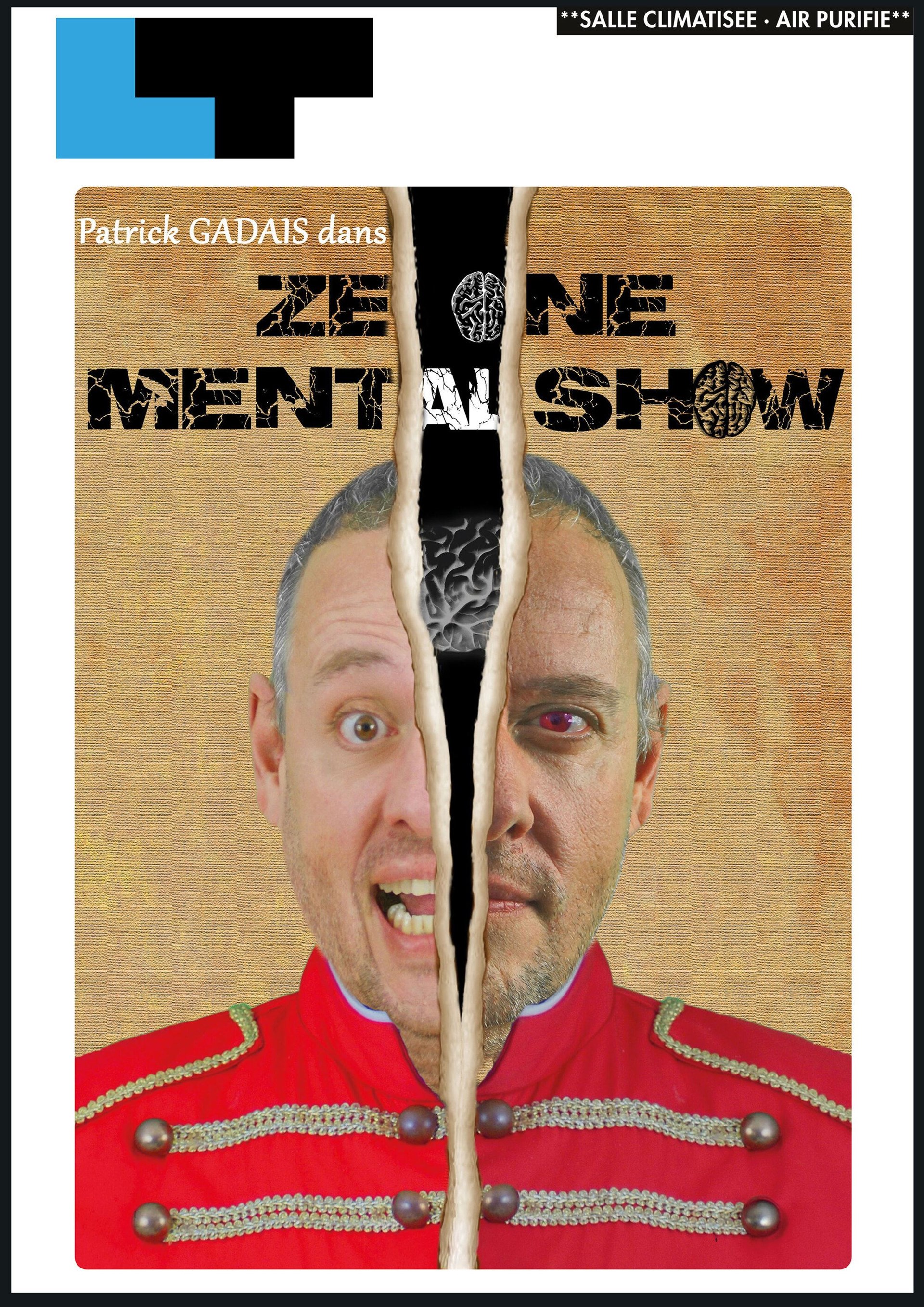 Patrick Gadais dans Ze one mental show