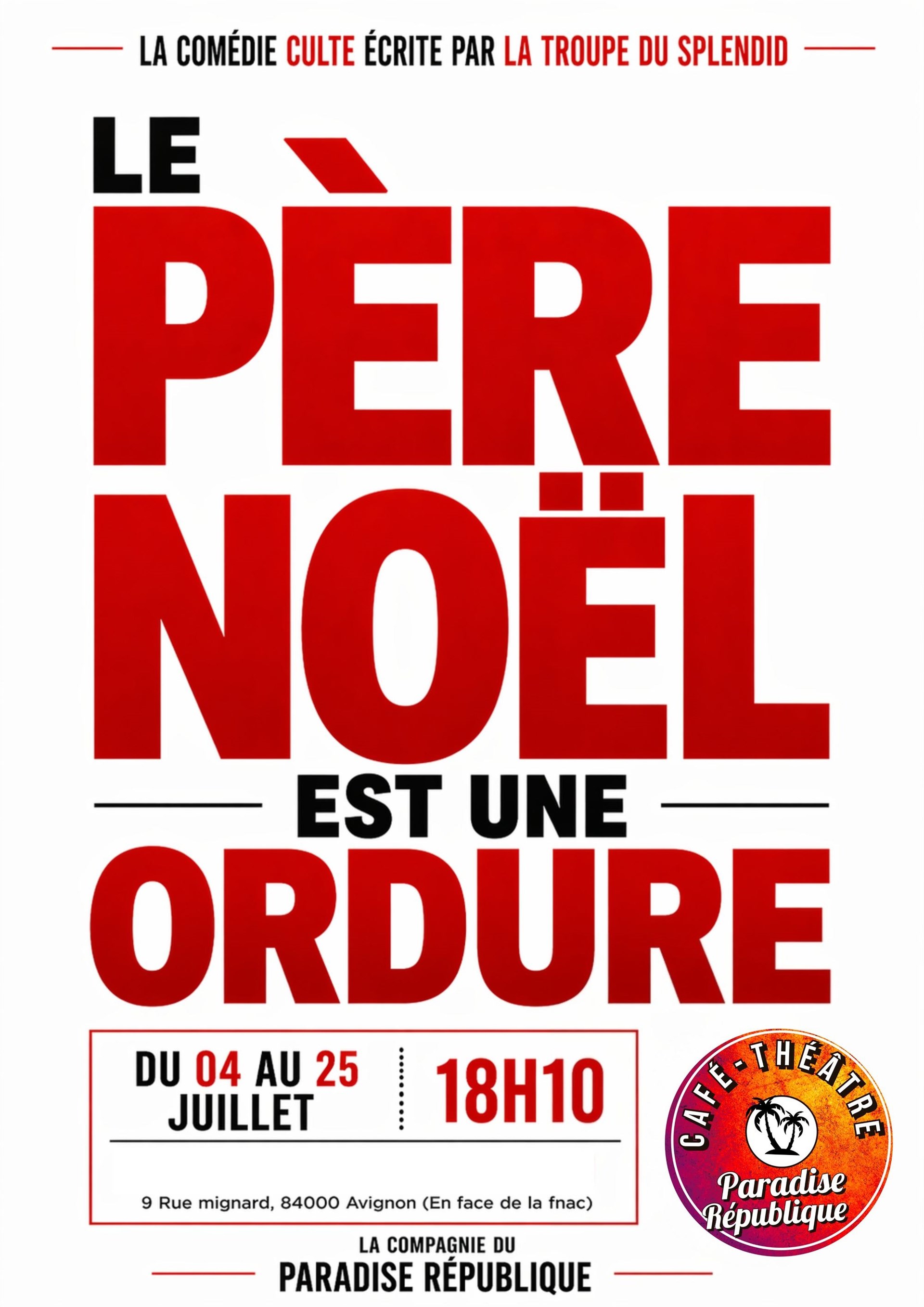 Le père Noël est une ordure